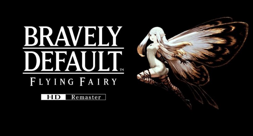Bravely Default Flying Fairy HD Remaster
